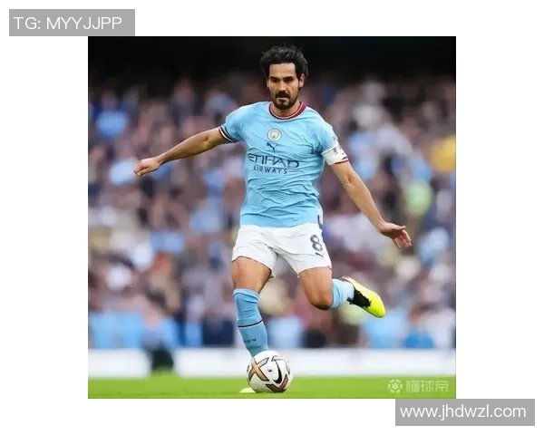 京多安引领球队新篇章展现领袖风范与卓越技艺的完美结合 京多安引领球队新篇章展现领袖风范与卓越技艺的完美结合