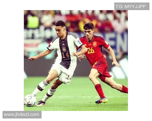 国家联赛精彩对决德国队迎战西班牙队期待激烈较量与精彩进球 国家联赛精彩对决德国队迎战西班牙队期待激烈较量与精彩进球